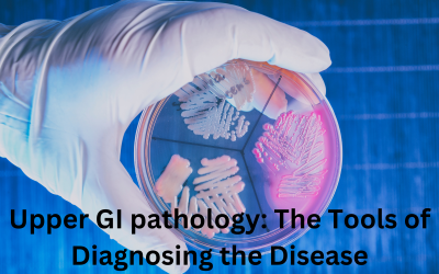 Upper GI pathology: The Tools of Diagnosing the Disease CME